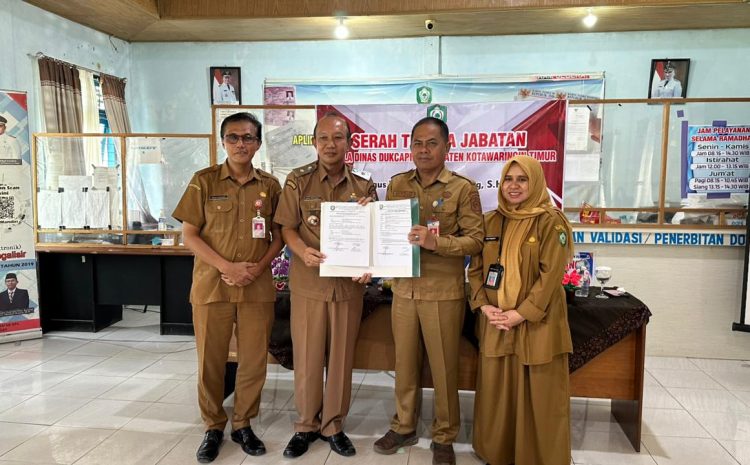  PERGANTIAN “ESTAFET” KEPEMIMPINAN DISDUKCAPIL